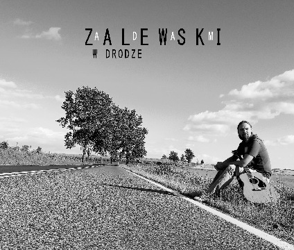 Adam Zalewski - W drodze