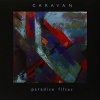 Caravan - 2014 - Paradise Filter