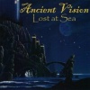 ANCIENT VISION - 2008 - Lost At Sea
