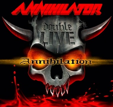 ANNIHILATOR - Double Live Annihilaton