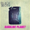 Black Radio - 2014 - Gasoline Planet