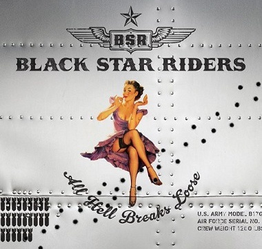 Black Star Riders - 2013 - All Hell Breaks Loose