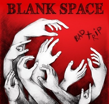 Blank Space - 2012 - Bad Trip