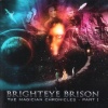Brighteye Brison - 2011 - The Magician Chronicles - part I