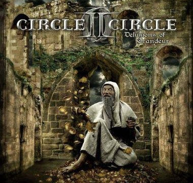 CIRCLE II CIRCLE - 2008 - Delusions of Grandeur