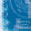 Deafening Opera - 2013 - Blueprint