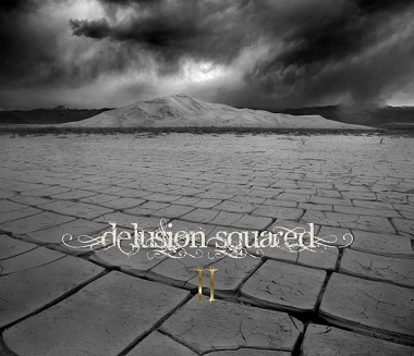 Delusion Squared - 2012 - II