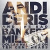 Deris, Andi & the Bad Bankers - 2013 - Million Dollar Haircuts On Ten Cent Heads