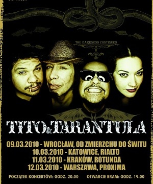 2010.03.10 - Tito & Tarantula - Katowice