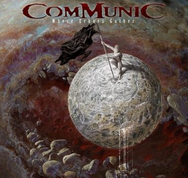 COMMUNIC - 2017 - Where Echoes Gather
