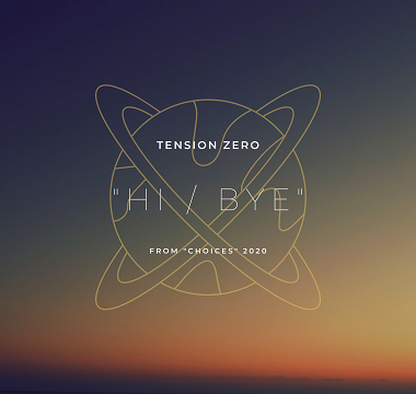 Tension Zero - Hi Bye