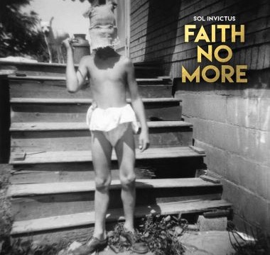 FAITH NO MORE - 2015 - Sol Invictus