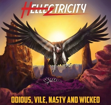 Hellectricity - Odious, Vile, Nasty and Wicked