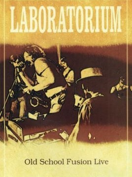 LABORATORIUM - Old School Fusion Live (DVD)