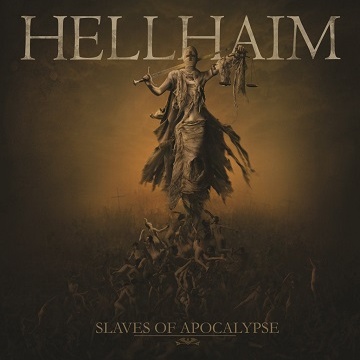HELLHAIM - 2017 - Slaves of Apocalypse