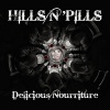 Hills n' Pills - 2015 - Delisious Nourriture