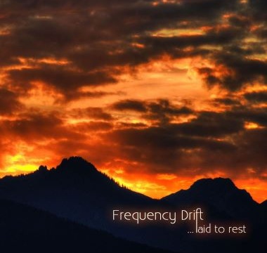 FREQUENCY DRIFT - 2012 - ...laid to rest