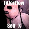 jitterflow-self-x