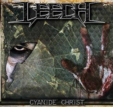 LEECH - 2018 - Cyanide Christ