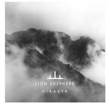 LION SHEPHERD - 2015 - Hiraeth