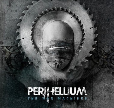 Perihellium - 2010 - The War Machines