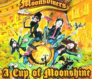 MOONSHINERS – A Cup Of Moonshine